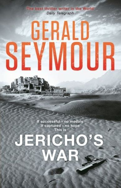 Cover for Gerald Seymour · Jericho's War (Hardcover Book) (2017)