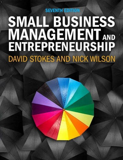 Small Business Management and Entrepreneurship - Stokes, David (Kingston University) - Książki - Cengage Learning EMEA - 9781473729735 - 21 stycznia 2017