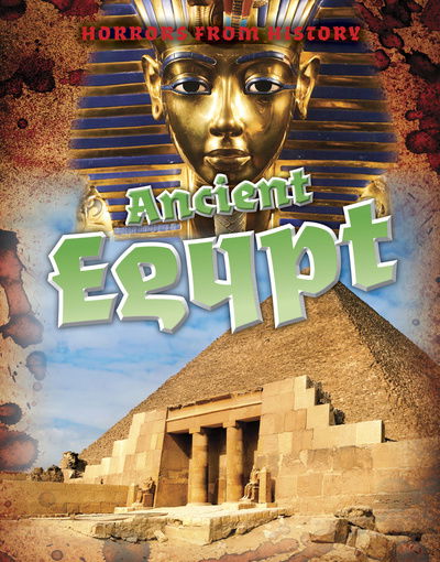 Ancient Egypt - Louise Spilsbury - Książki - Capstone Global Library Ltd - 9781474777735 - 3 października 2019