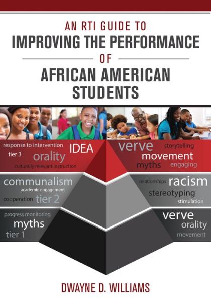 Cover for Dwayne D. Williams · An RTI Guide to Improving the Performance of African American Students (Pocketbok) (2015)