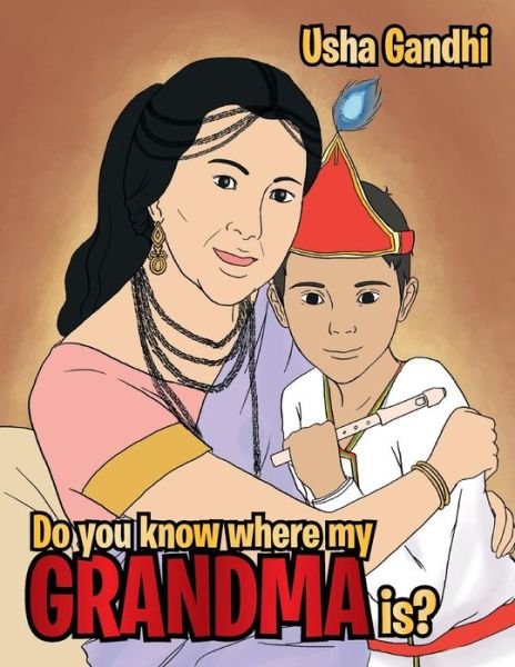 Cover for Usha Gandhi · Do You Know Where My Grandma Is? (Pocketbok) (2013)