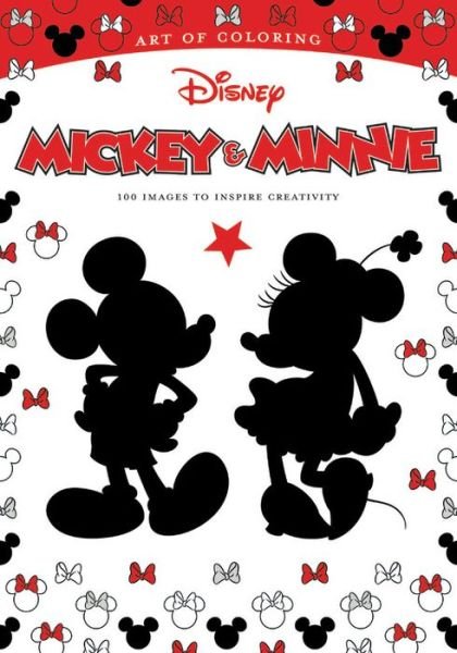 Cover for Disney Book Group · Art Of Coloring: Mickey Mouse And Minnie Mouse 100 Images To Inspire Creativity (Taschenbuch) (2017)