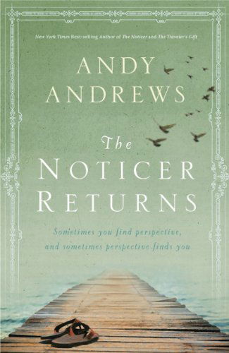 Cover for Andy Andrews · The Noticer Returns: Sometimes You Find Perspective, and Sometimes Perspective Finds You (MP3-CD) [Mp3 Una edition] (2014)