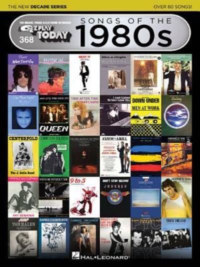Songs of the 1980s - the New Decade Series - Hal Leonard Corp. Staff - Böcker - Leonard Corporation, Hal - 9781495062735 - 1 september 2016