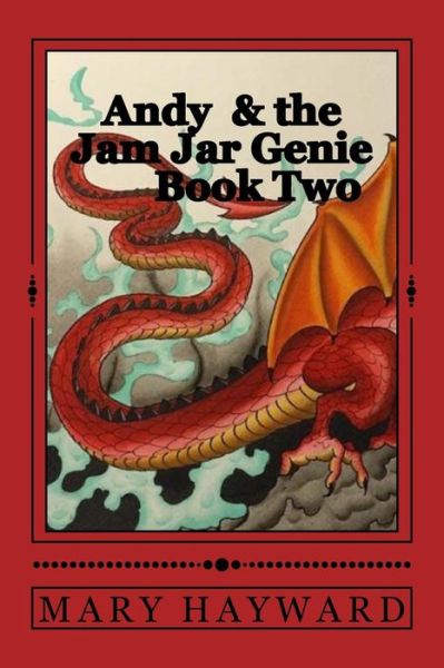 Cover for Mary Hayward · Andy and the Jam Jar Genie (Pocketbok) (2015)