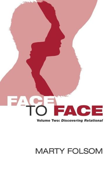 Cover for Marty Folsom · Face to Face (Hardcover Book) (2014)