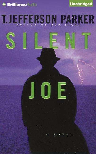 Cover for T Jefferson Parker · Silent Joe (CD) (2015)