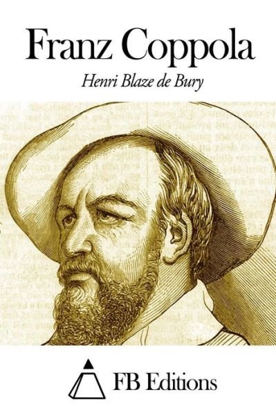 Cover for Henri Blaze De Bury · Franz Coppola (Paperback Book) (2014)
