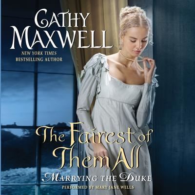 Cover for Cathy Maxwell · The Fairest of Them All Lib/E (CD) (2016)