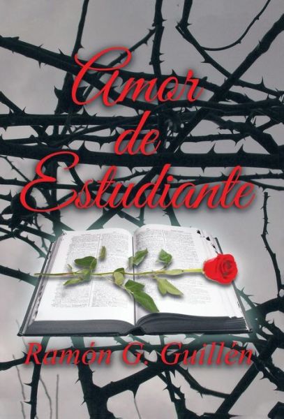 Cover for Ramon G Guillen · Amor De Estudiante (Gebundenes Buch) (2015)