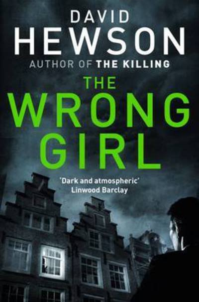 Wrong Girl - David Hewson - Andet - Pan Macmillan - 9781509800735 - 8. oktober 2015
