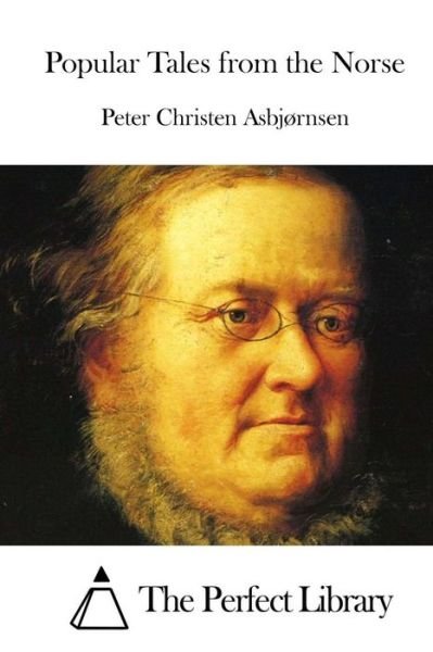 Cover for Peter Christen Asbjornsen · Popular Tales from the Norse (Taschenbuch) (2015)