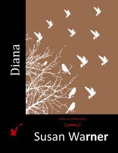 Cover for Executive Director Curator Susan Warner · Diana (Paperback Book) (2015)