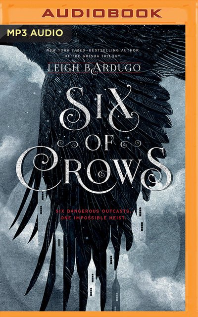 Cover for Leigh Bardugo · Six of Crows (MP3-CD) (2016)