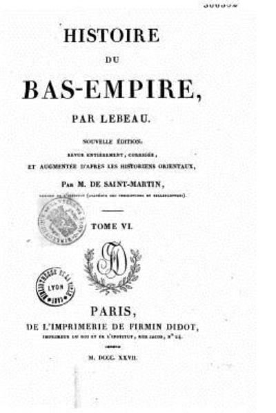 Cover for LeBeau · Histoire du BasEmpire - Tome VI (Paperback Bog) (2016)