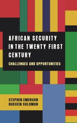 Cover for Stephen Emerson · African Security in the Twenty-First Century: Challenges and Opportunities (Hardcover Book) (2018)