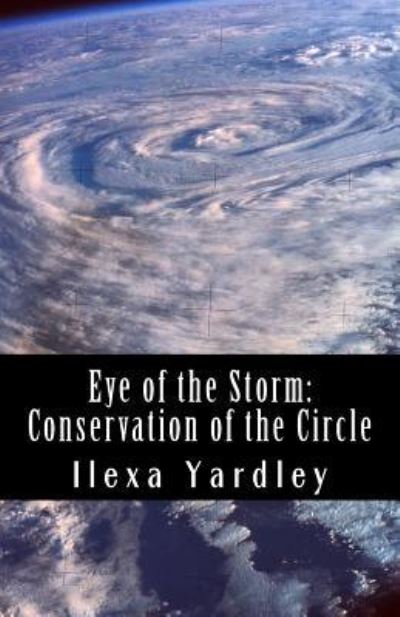 Cover for Ilexa Yardley · Eye of the Storm (Pocketbok) (2016)