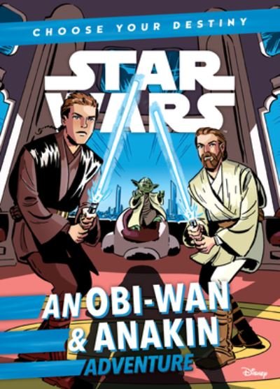 Cover for Cavan Scott · An Obi-WAN &amp; Anakin Adventure (Innbunden bok) (2020)