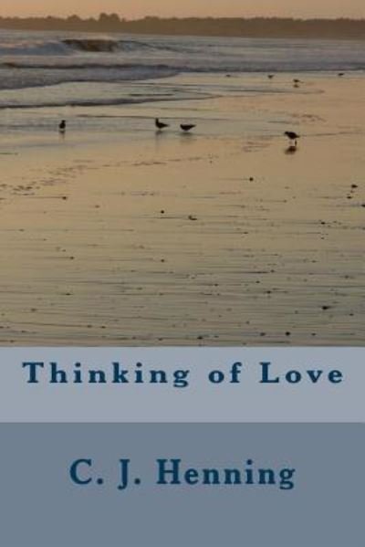 Cover for C J Henning · Thinking of Love (Paperback Bog) (2016)