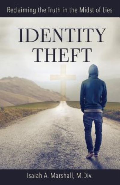 Cover for Isaiah a Marshall · Identity Theft (Paperback Book) (2016)