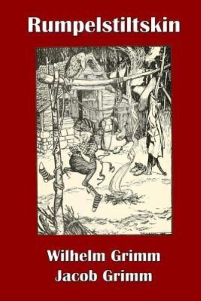 Cover for Wilhelm Grimm · Rumpelstiltskin (Paperback Book) (2016)