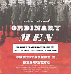 Cover for Christopher R Browning · Ordinary Men (CD) (2017)