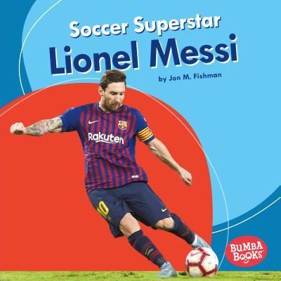 Cover for Jon M. Fishman · Soccer Superstar Lionel Messi (Book) (2019)