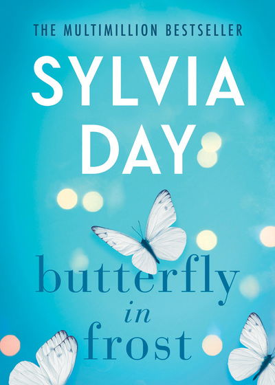 Butterfly in Frost - Sylvia Day - Books - Amazon Publishing - 9781542016735 - August 27, 2019