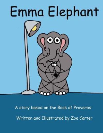 Cover for Zoe Carter · Emma Elephant (Paperback Book) (2017)