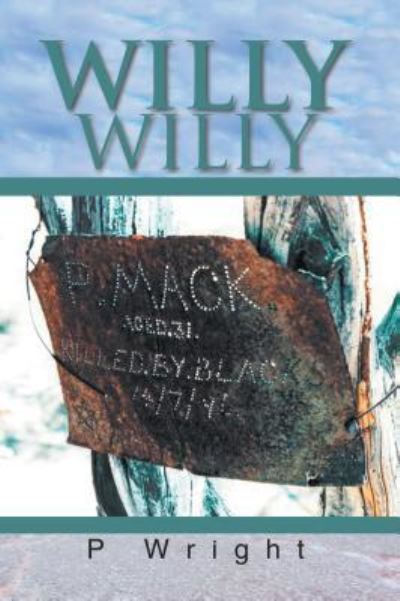 Cover for P Wright · Willy Willy (Paperback Book) (2017)