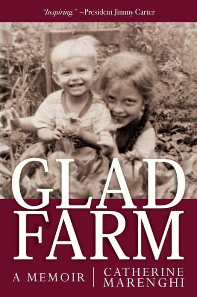 Cover for Catherine Marenghi · Glad Farm : A Memoir (Paperback Book) (2017)