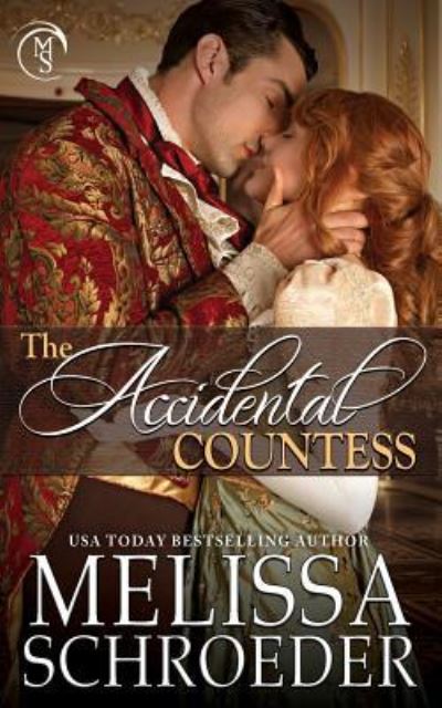 Cover for Melissa Schroeder · The Accidental Countess (Paperback Book) (2017)