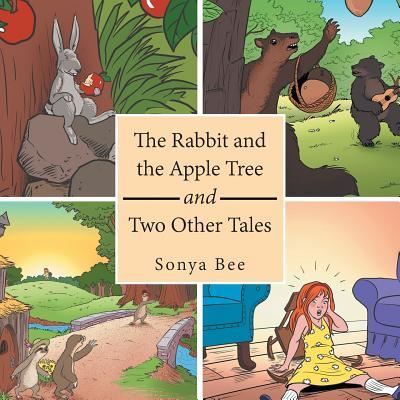 Cover for Sonya Bee · The Rabbit and the Apple Tree and Two Other Tales (Paperback Book) (2018)