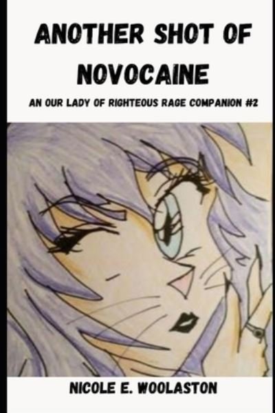 Cover for Nicole E Woolaston · Another Shot of Novocaine (Pocketbok) (2017)