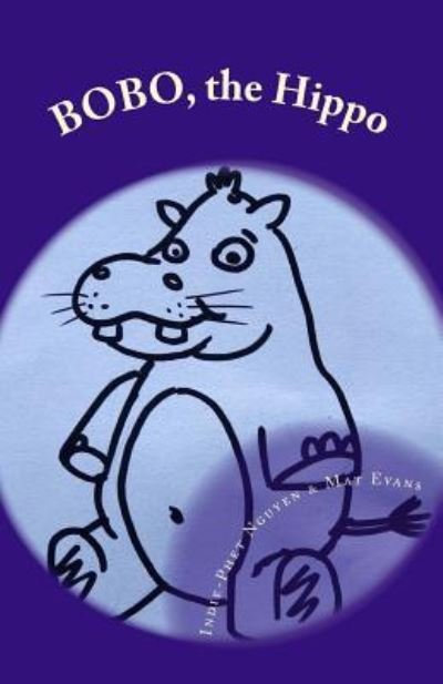 Cover for Mat Evans · BOBO, the Hippo (Paperback Book) (2017)