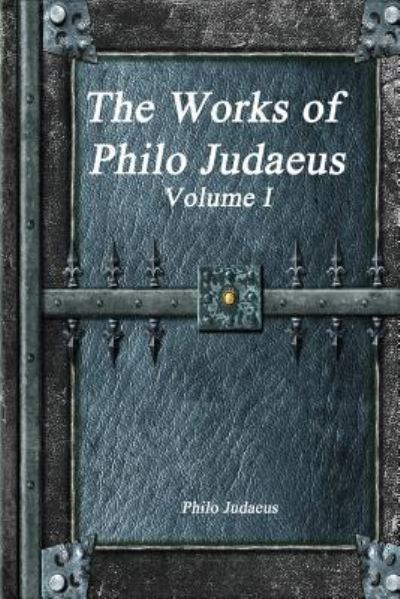 Cover for Philo Judaeus · The Works of Philo Judaeus (Paperback Book) (2017)