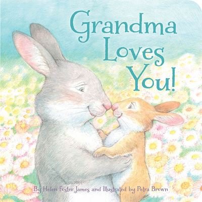 Cover for Helen Foster James · Grandma Loves You! (Book) (2017)