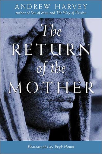 Cover for Andrew Harvey · The Return of the Mother (Paperback Bog) (2000)