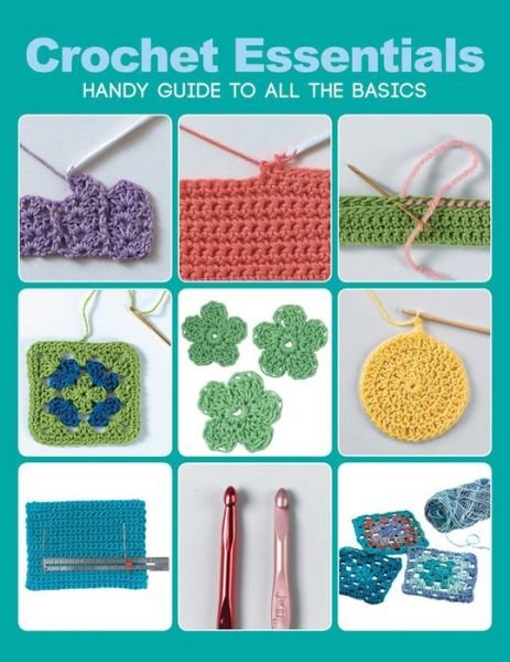 Cover for Margaret Hubert · Crochet Essentials: Handy Guide to All the Basics (Paperback Book) (2012)