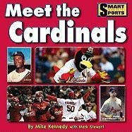 Cover for Mark Stewart · Meet the Cardinals (Smart About Sports) (Hardcover Book) (2010)