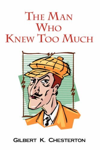 Cover for Gilbert K. Chesterton · The Man Who Knew Too Much (Taschenbuch) (2008)
