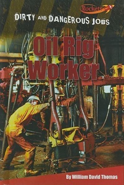 Cover for William Thomas · Oil rig worker (Book) (2011)