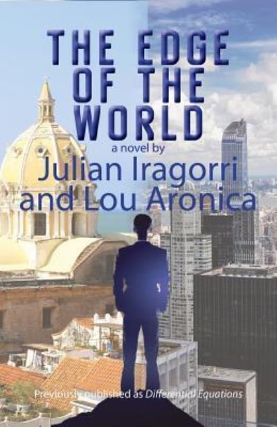 Cover for Julian Iragorri · The Edge of the World (Paperback Book) (2019)