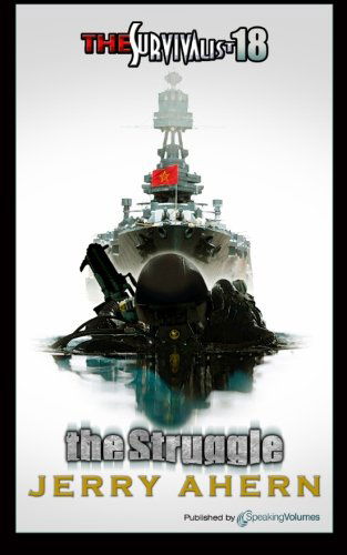 The Struggle (The Survivalist) (Volume 18) - Jerry Ahern - Books - Speaking Volumes LLC - 9781612322735 - July 12, 2013