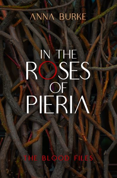 Cover for Anna Burke · In the Roses of Pieria (Book) (2023)