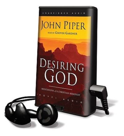 Desiring God - John Piper - Other - ChristianAaudio - 9781616379735 - August 1, 2010