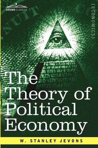 Cover for W. Stanley Jevons · The Theory of Political Economy (Paperback Book) (2012)
