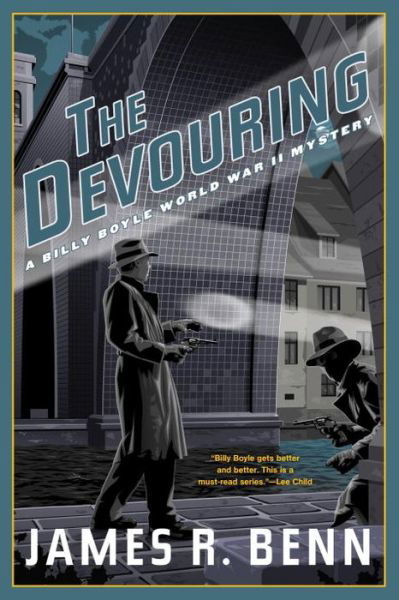 Cover for James R. Benn · The Devouring: A Billy Boyle WWII Mystery (Hardcover Book) (2017)