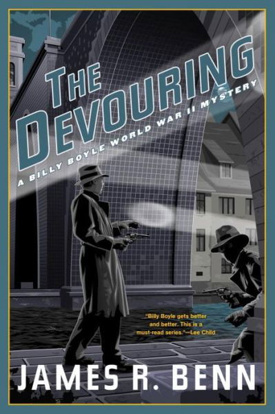 The Devouring: A Billy Boyle WWII Mystery - James R. Benn - Książki - Soho Press Inc - 9781616957735 - 14 września 2017