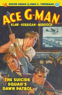 Cover for Emile C. Tepperman · Ace G-Man #6 (Book) (2022)